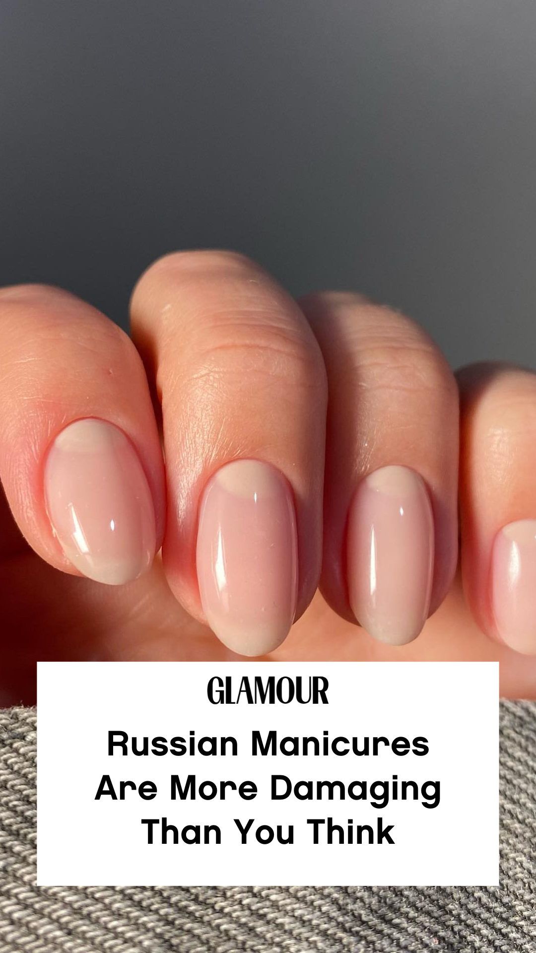 Russian Manicures Are More Damaging Than You Think